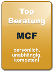 Top Beratung  MCF  persnlich, unabhngig, kompetent